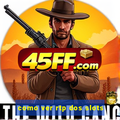 como ver rtp dos slots